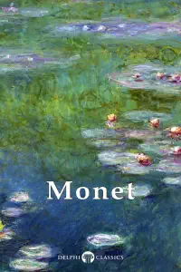 Collected Works of Claude Monet - Claude Monet